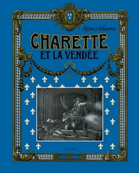 CHARETTE ET LA VENDEE (GD FORMAT - VINTAGE) COLL. BAROQUE (BP)