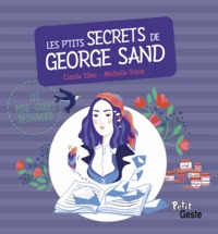 LES P'TITS SECRETS DE GEORGE SAND