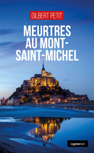 MEURTRES AU MONT SAINT-MICHEL (GESTE) (COLL. GESTE NOIR)