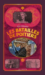 LES BATAILLES DE POITIERS