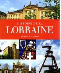 HISTOIRE DE LA LORRAINE