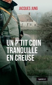 P'TIT COIN TRANQUILLE EN CREUSE - GESTE NOIR - (POCHE) (NE)