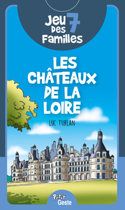 JEU 7 FAMILLES - CHATEAUX DE LA LOIRE (TVA 20%)