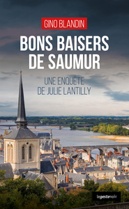 BONS BAISERS DE SAUMUR (GESTE) (COLL. GESTE NOIR)