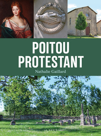 POITOU PROTESTANT (GESTE) (COLL. VILLES ET RIVAGES)