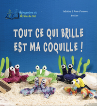Tout ce qui brille est ma coquille !