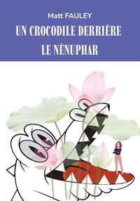Un crocodile derrière le nénuphar