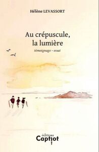 Au crépuscule, la lumière
