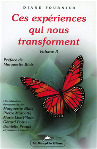 Ces expériences qui nous transforment T3
