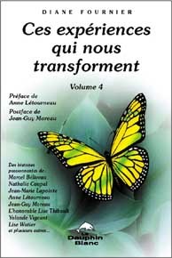 Ces expériences qui nous transforment 4