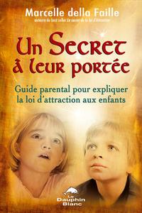 Un secret à leur portée