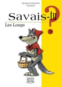SAVAIS-TU ? LES LOUPS (NOIR ET BLANC)