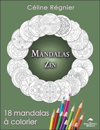 Mandalas Zen - 18 mandalas à colorier
