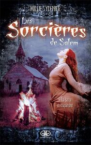 LES SORCIERES DE SALEM - T05 - LA DANSE DU CHAPARDEUR