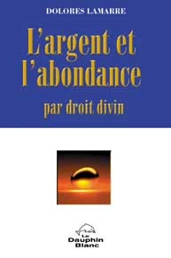 Argent et l'abondance par droit divin