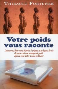 Votre poids vous raconte