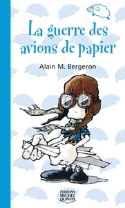 LA GUERRE DES AVIONS DE PAPIER