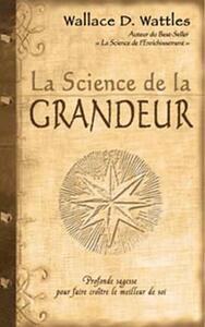 La Science de la Grandeur