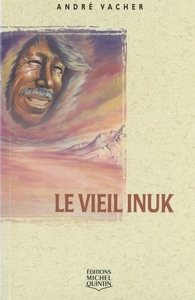 LE VIEIL INUK