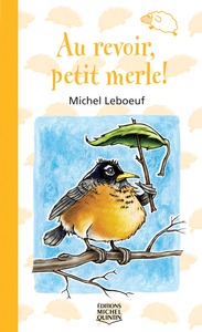 AU REVOIR PETIT MERLE