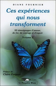 Ces expériences qui nous transforment T2