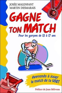 Gagne ton match ! Pour les garçons de 13 à 17 ans
