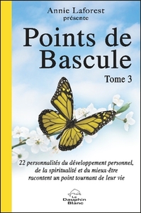 POINTS DE BASCULE T3 - 22 PERSONNALITES DU DEVELOPPEMENT PERSONNEL...