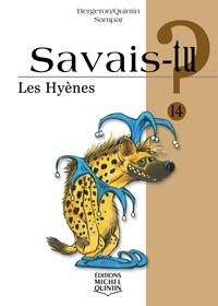 SAVAIS-TU ? LES HYENES (NOIR ET BLANC)