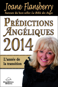 Prédictions Angéliques 2014 - L'année de la transition