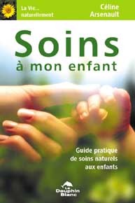 Soins à mon enfant - Soins naturels