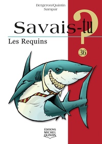 SAVAIS-TU ? LES REQUINS (NOIR ET BLANC)