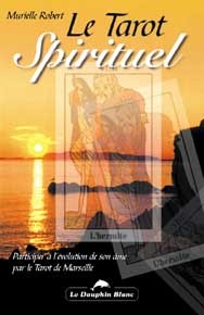 Tarot spirituel - Participer à l'évolution