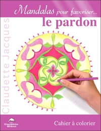 Mandalas pour favoriser le pardon