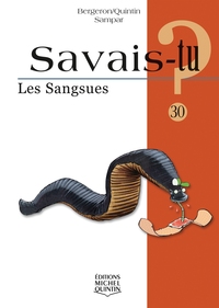 SAVAIS-TU ? LES SANGSUES (NOIR ET BLANC)