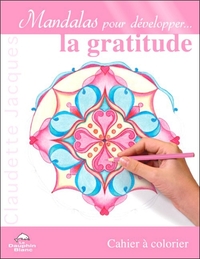 MANDALAS POUR DEVELOPPER LA GRATITUDE