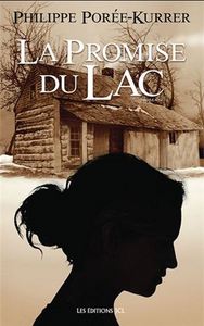LA PROMISE DU LAC