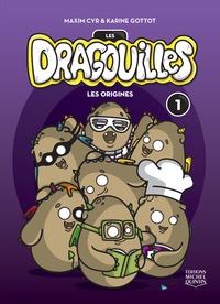 LES DRAGOUILLES V 01 LES ORIGINES
