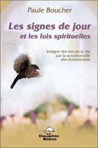 Signes de jour et les lois spirituelles