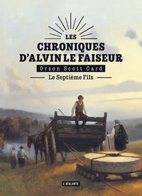 LES CHRONIQUES D'ALVIN LE FAISEUR - T01 - LE SEPTIEME FILS - LES CHRONIQUES D'ALVIN LE FAISEUR LIVRE