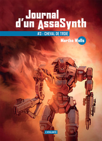 JOURNAL D'UN ASSASYNTH - T03 - CHEVAL DE TROIE - JOURNAL D'UN ASSASYNTH LIVRE 3