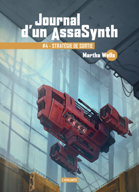 JOURNAL D'UN ASSASYNTH - T04 - STRATEGIE DE SORTIE - JOURNAL D'UN ASSASYNTH