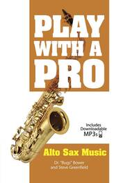 PLAY WITH A PRO: ALTO SAX MUSIC (BOOK/ONLINE AUDIO) +TELECHARGEMENT