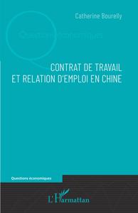 Contrat de travail et relation d'emploi en Chine