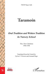 TARAMOIN - ORAL TRADITION AND WRITTEN TRADITION IN NURSERY SCHOOL - THIO, NEW CALEDONIA 1984-1998