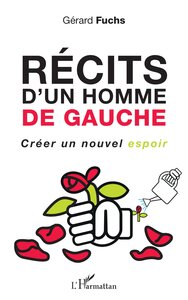 RECITS D'UN HOMME DE GAUCHE