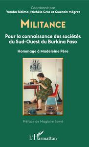 Militance. Pour la connaissance des sociétés du Sud-Ouest du Burkina Faso