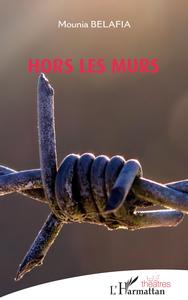HORS LES MURS