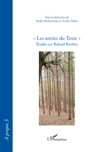 "Les sorties de texte" Etudes sur Roland Barthes