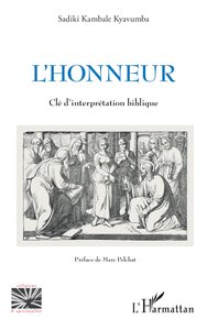L'HONNEUR - CLE D'INTERPRETATION BIBLIQUE