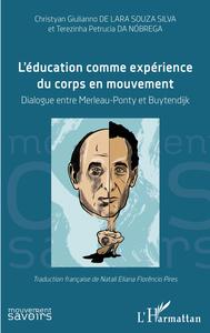 L'éducation comme expérience du corps en mouvement